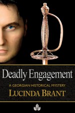 Deadly Engagement: A Georgian Historical Mystery - Lucinda Brant