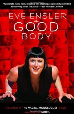 The Good Body - Eve Ensler