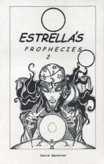 Estrella's Prophecies 2: Dawn of the Living Fortune - David Baratier