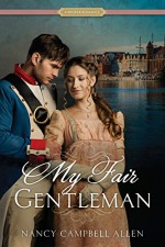 My Fair Gentleman (Proper Romance) - Nancy Campbell Allen