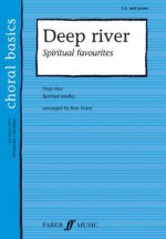 Deep River: Spiritual Favorites, Choral Octavo - Ben Parry