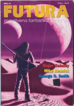 Futura - broj 34 - Krsto A. Mažuranić, Mihaela Velina, Mike Resnick, Irena Krčelić, Roger Zelazny, Marina Jadrejčić, Jasmina Blažić, George O. Smith, David Jung