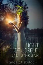 Light of Lorelei (Tales of Skylge Book 2) - Jen Minkman