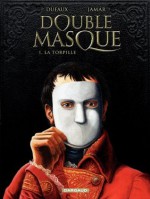 Double Masque - tome 1 - Torpille (French Edition) - Jean Duffaux, Martin Jamar