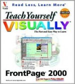 Teach Yourself FrontPage 2000 Visually - Ruth Maran