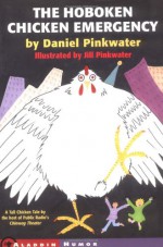 The Hoboken Chicken Emergency - Daniel Pinkwater, Jill Pinkwater