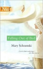 Falling Out of Bed - Mary Schramski