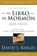 El Libro de Mormon mas Facil, Vol. 1 - David J. Ridges