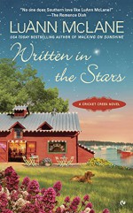 Written in the Stars: A Cricket Creek Novel - LuAnn McLane