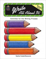 Write All About It: Grades 4,5,6 - Dona Herweck