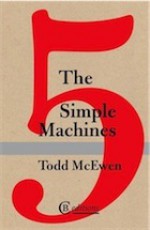 The 5 Simple Machines - Todd McEwen