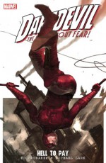 Daredevil: Hell to Pay, Vol. 1 - Lee Weeks, Ed Brubaker, Michael Lark