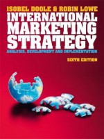 International Marketing Strategy (with Coursemate & eBook Access Card) - Isabel Doole, Isobel Doole, Robin Lowe