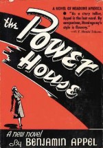 The Power House - Benjamin Appel