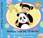 Mandy and Pandy Say, "Ni Hao Ma?" - Chris Lin, Ingrid Villalta