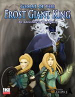 Ghost of the Frost Giant King: An Adventure in Thrudheim (Thrudheim Campaign Setting) (Volume 1) - Morgon Newquist, Russell S. Newquist, Daniel Lyons, Sam Lyons