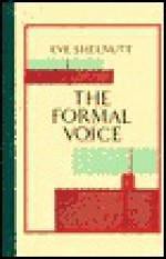 The Formal Voice - Eve Shelnutt