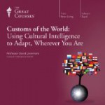 Customs of the World: Using Cultural Intelligence to Adapt, Wherever You Are - David Livermore