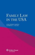 Family Law in the USA - Lynn D. Wardle, Laurence Nolan