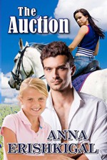 The Auction: (A Sweet Contemporary Romance) (Song of the River Book 1) - Anna Erishkigal