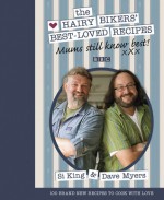 The Hairy Bikers' Best-Loved Recipes: Mums Still Know Best! - Si King, Dave Myers