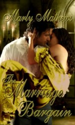 The Marriage Bargain - Marly Mathews