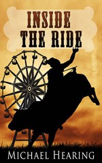 Inside the Ride - Michael Hearing