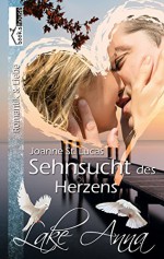 Sehnsucht des Herzens - Lake Anna 3 - Joanne St. Lucas