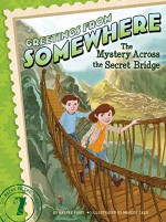 The Mystery Across the Secret Bridge (Greetings from Somewhere) - Harper Paris, Marcos Calo