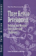 Three Keys to Development: Defining and Meeting Your Leadership Challenges - Henry Browning, Ellen Van Velsor