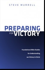 Preparing for Victory - Steve Murrell