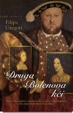 Druga Bolenova kći (Tjudori, #2) - Philippa Gregory, Filipa Gregori, Danica Ilić