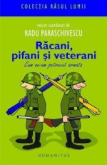 Răcani, pifani şi veterani - Radu Paraschivescu