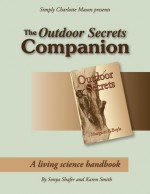 The Outdoor Secrets Companion - Sonya Shafer, Karen Smith