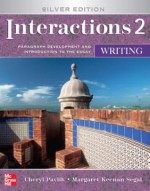 Interactions/Mosaic: Silver Edition - Interactions 2 (Low Intermediate to Intermediate) - Writing Student Book - Cheryl Pavlik, Margaret Segal