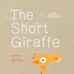 The Short Giraffe - Neil Flory, Mark Cleary