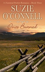 Once Burned (Northstar Romances Book 7) - Suzie O'Connell