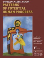 Improving Global Health: Volume 3 (Patterns Of Potential Human Progress) - Barry B. Hughes, Randall Kuhn, Cecilia Mosca Peterson, Dale S. Rothman, Jose Roberto Solorzano