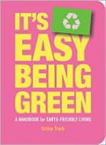 It's Easy Being Green - Crissy Trask