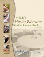 Milady's Master Educator: Student Course Book - Letha Barnes