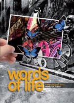 Words of Life May-August 2013 - Beverly Ivany, Trevor Howes, Paul Mortlock, Jooles Tostevin