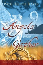 Angels That Gather By Paul Keith Davis - Paul Keith Davis