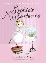 Fleurville Trilogy: Sophie's Misfortunes - Stephanie Smee, Comtesse de Ségur