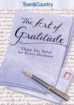 Town & Country The Art of Gratitude: Thank-You Notes for Every Occasion - Town & Country Magazine