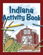 Indiana Activity Book - Paula Ellis, Shane Nitzsche