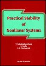 Practical Stability Of Nonlinear Systems - V. Lakshmikantham