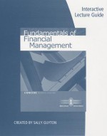 Interactive Lecture Guide for Brigham/Houston's Fundamentals of Financial Management, Concise Edition, 7th - Sally Guyton, Eugene F. Brigham, Joel F. Houston