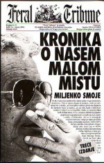 Kronika o našem Malom mistu - Miljenko Smoje