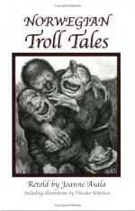 Norwegian Troll Tales - Joanne Asala