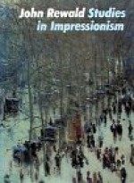 Studies in Impressionism - John Rewald